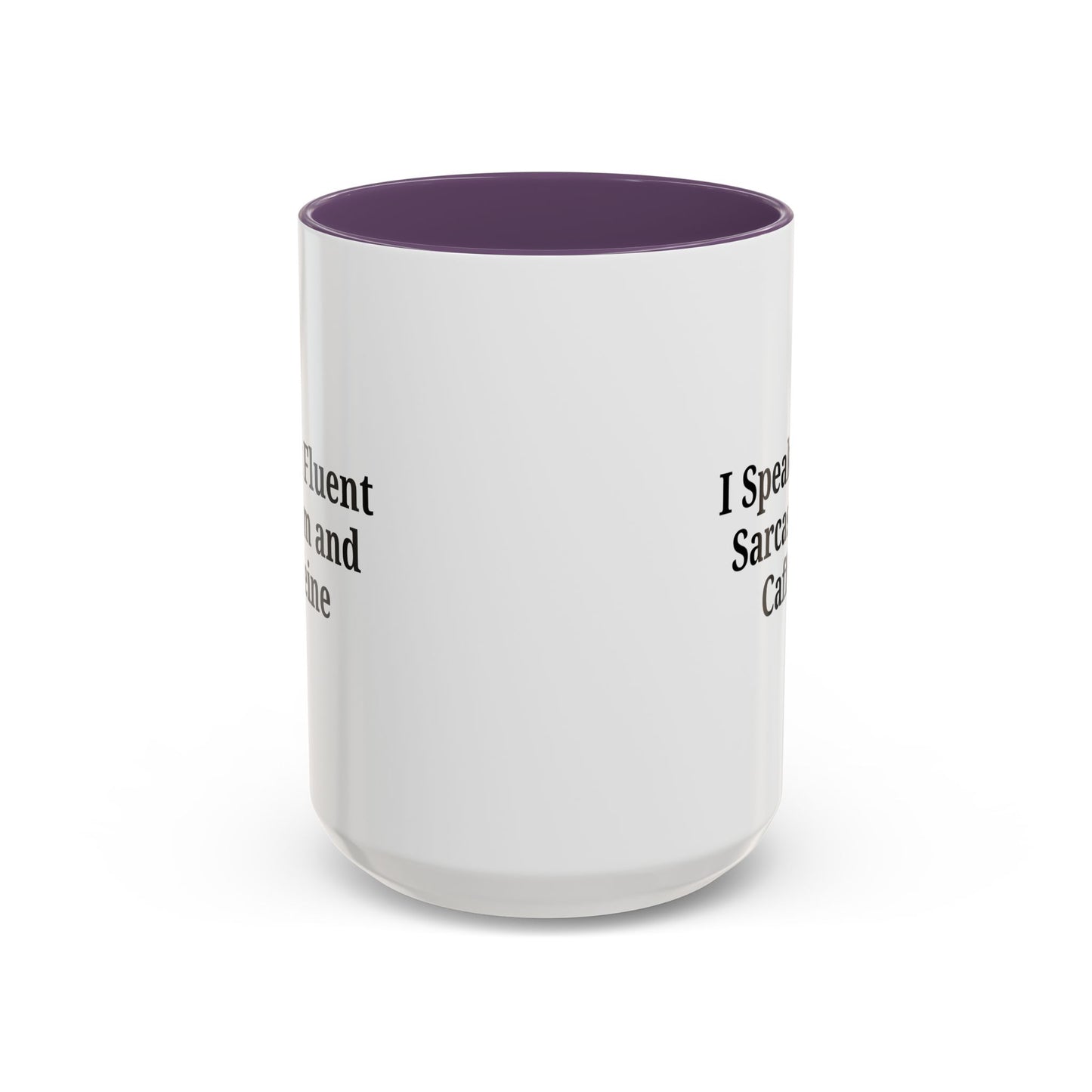 Sarcastic Accent Coffee Mug, Funny Gift for Coffee Lovers, Perfect for Office, Birthdays, Humor Lovers, Black Handle Mug - TRV