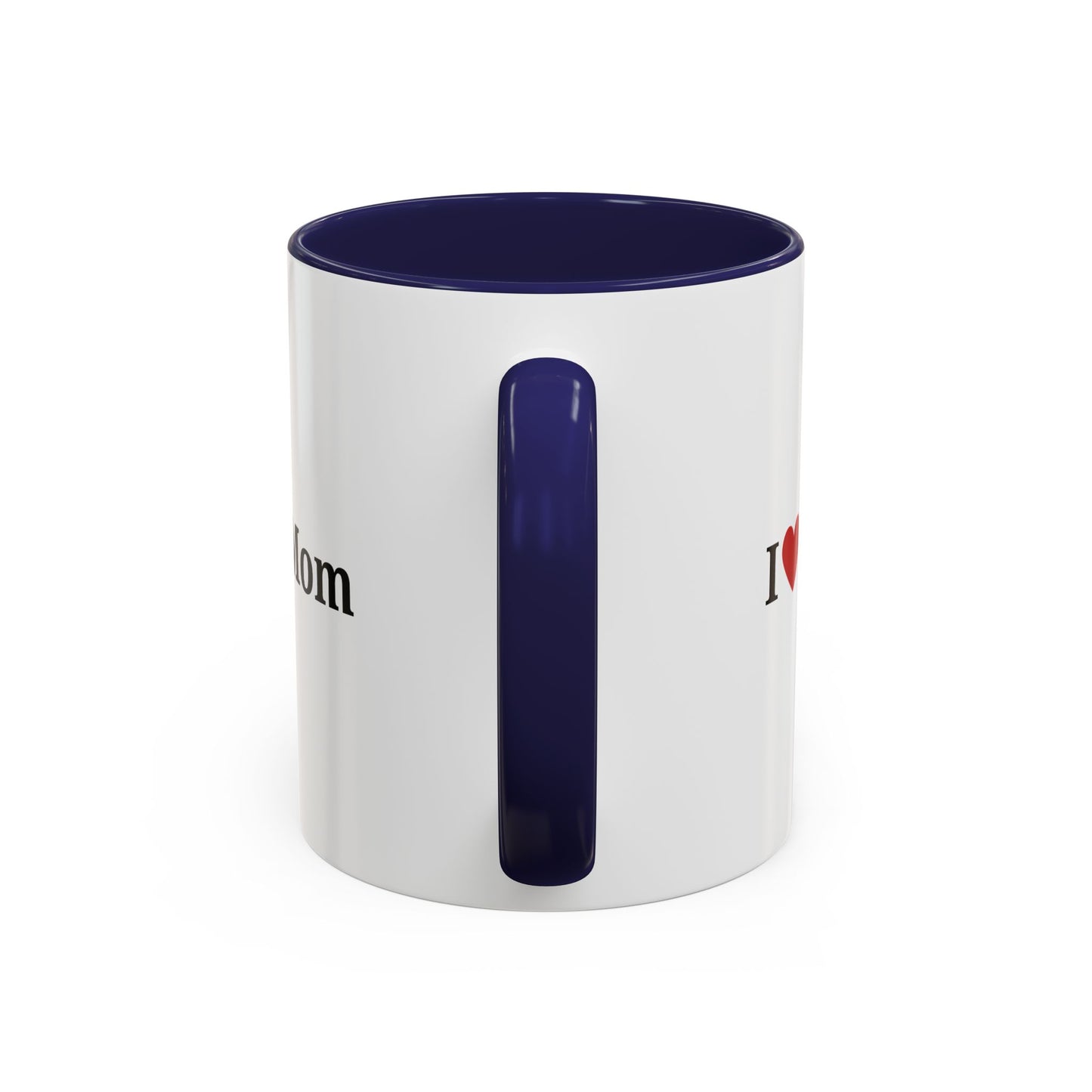 I Love Mom Accent Coffee Mug - Perfect Gift for Mother's Day & Special Occasions - TRV