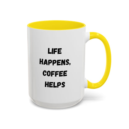Black ceramic mug with "Life Happens Coffee Helps" text, 11oz or 15oz size, featuring a black handle and rim, by Printify.