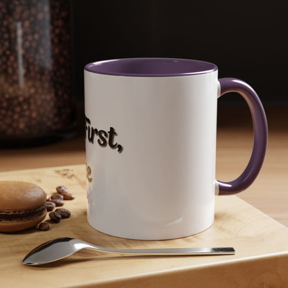 Funny Coffee Mug - "But First, Coffee" - 11 & 15 oz Accent Cup for Coffee Lovers - TRV