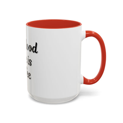 My Blood Type is Coffee Accent Mug - Perfect Gift for Coffee Lovers - TRV