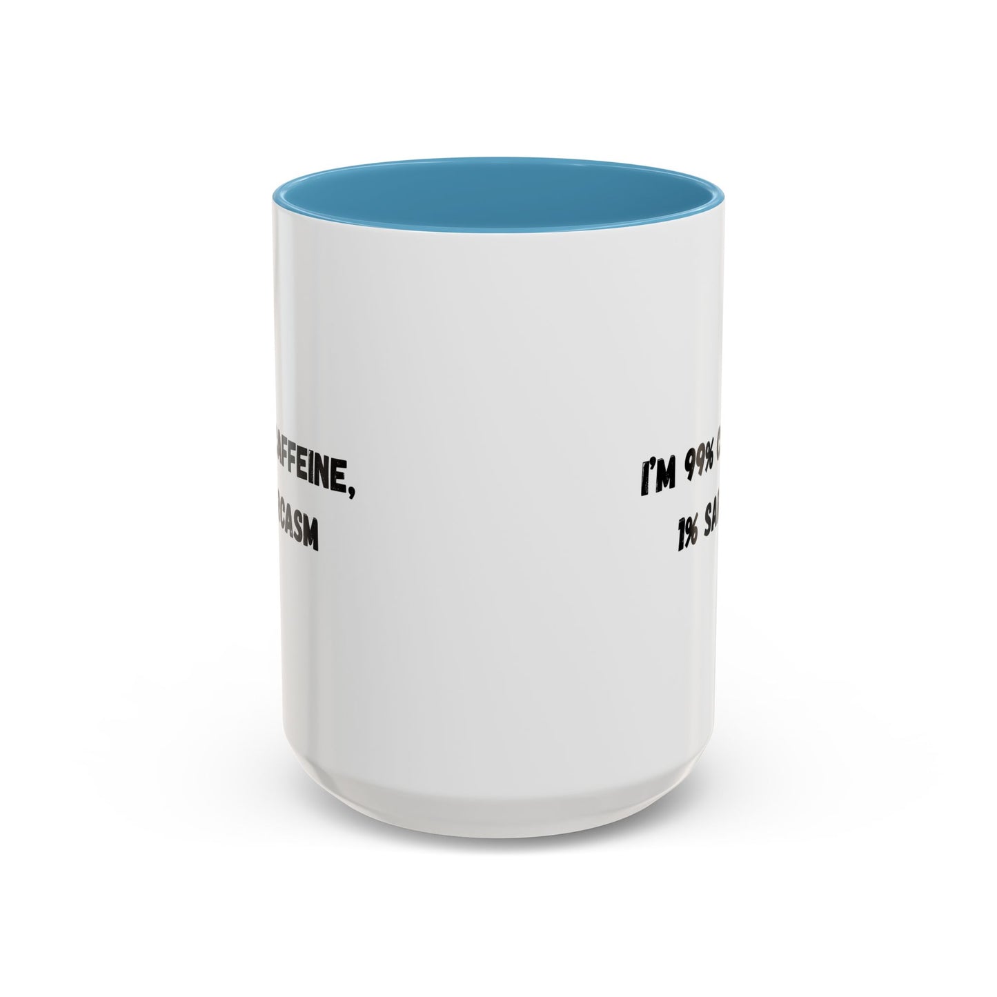 Sarcastic Coffee Mug - Funny Gift for Coffee Lovers, Black and White Accent Mug, Gift for Birthdays, Office Humor, Caffeine Enthusiasts