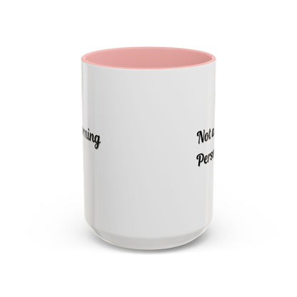 Ceramic coffee mug with "Not a Morning Person" print, 11oz size, by Printify, featuring a white background and black text.