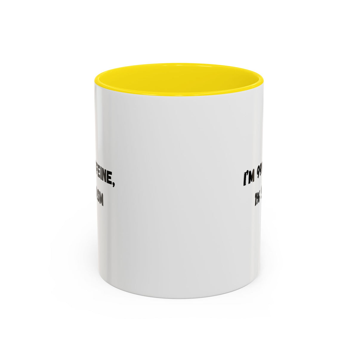 Ceramic coffee mug with "I'm 99% Caffeine, 1% Sarcasm" print, featuring a humorous design on a white accent mug.