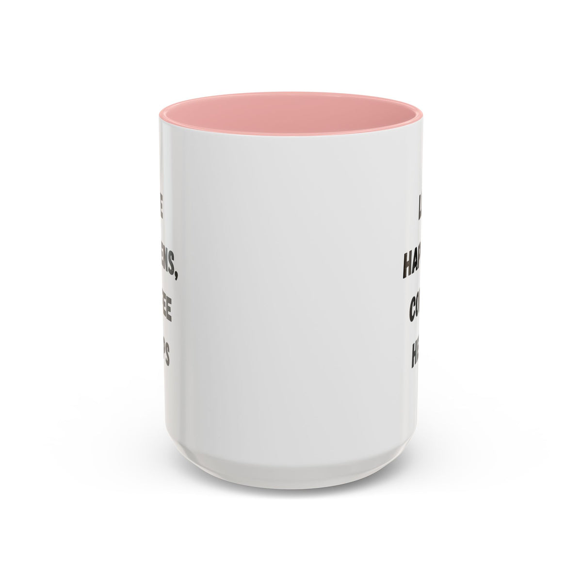 Black ceramic mug with "Life Happens Coffee Helps" text, 11/15oz capacity, with black handle and rim, by Printify.