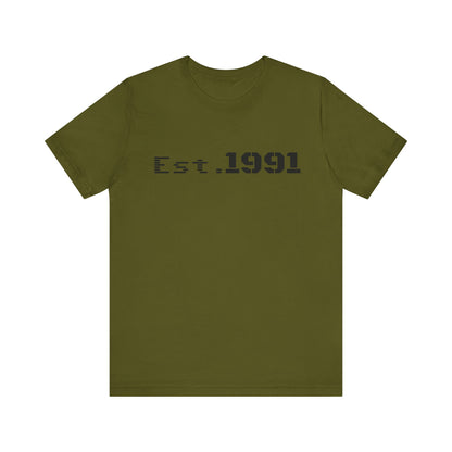 Est. 1991 T-Shirt — Vintage Born in 1991 Tee