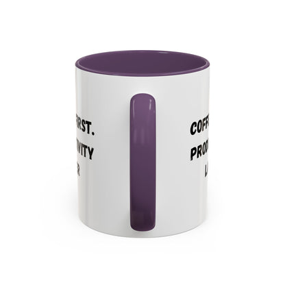 Coffee First Productivity Later Mug - Fun Office Gift, Motivational Coffee Cup, Black Handle Mug, Home Office Decor, Thoughtful Gift