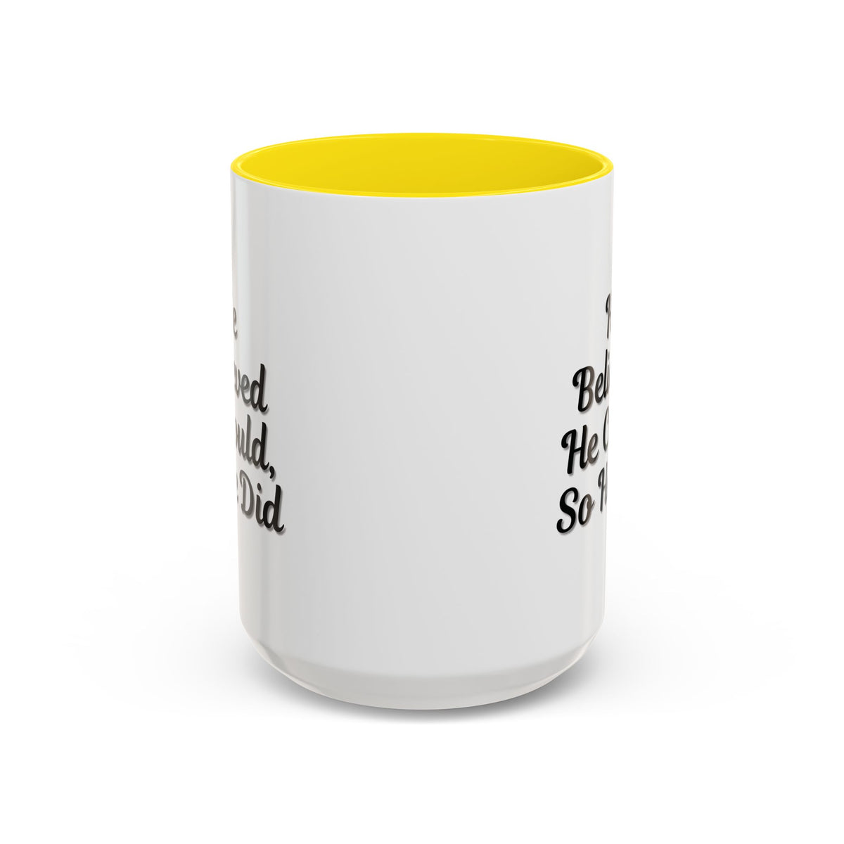 Printify "He Believed He Could So He Did" inspirational coffee mug with motivational quote and ceramic handle, ideal for daily use.