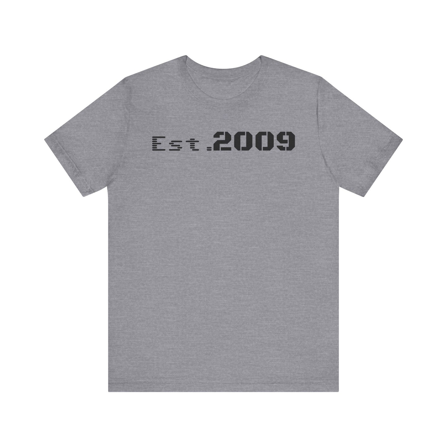 Established 2009 Unisex Tee - Casual Wear, Birthday Gift, Graduation Outfit, Anniversary Shirt, Personalized Fashion - TRV