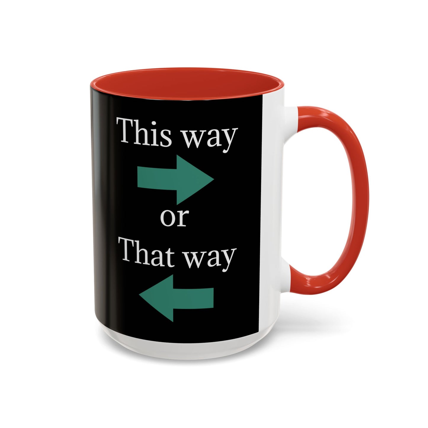Ceramic coffee mug with "This Way or That Way" arrow design, 11oz or 15oz, by Printify, featuring a white background and colorful arrows.