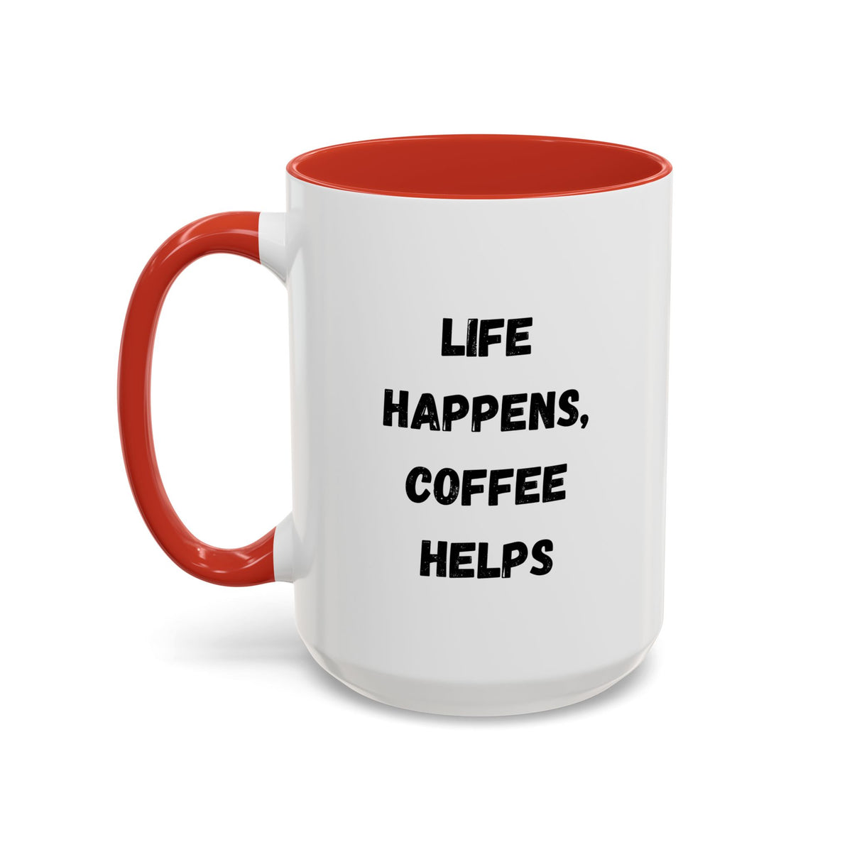 Black ceramic mug featuring "Life Happens Coffee Helps" text, with a black handle and rim, 11/15oz capacity.
