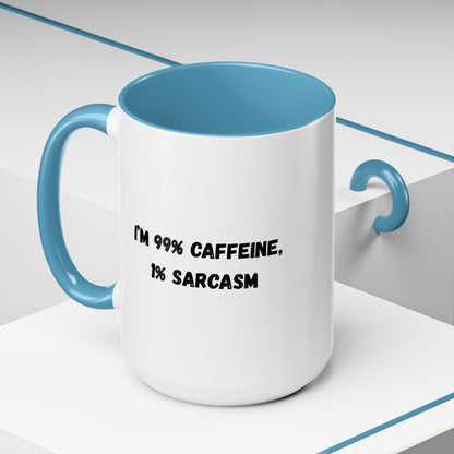 Sarcastic Coffee Mug - Funny Gift for Coffee Lovers, Black and White Accent Mug, Gift for Birthdays, Office Humor, Caffeine Enthusiasts