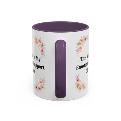 Floral Emotional Support Coffee Mug, Coffee Lover Gift, Funny Mug, Self-Care Necessity, Floral Design Mug, Unique Gift for Friends