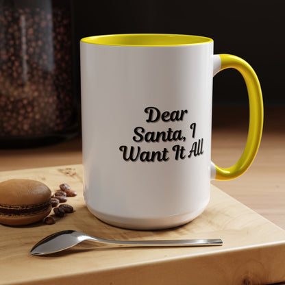 Printify holiday coffee mug with "Dear Santa I Want It All" design, perfect for Christmas gift giving.