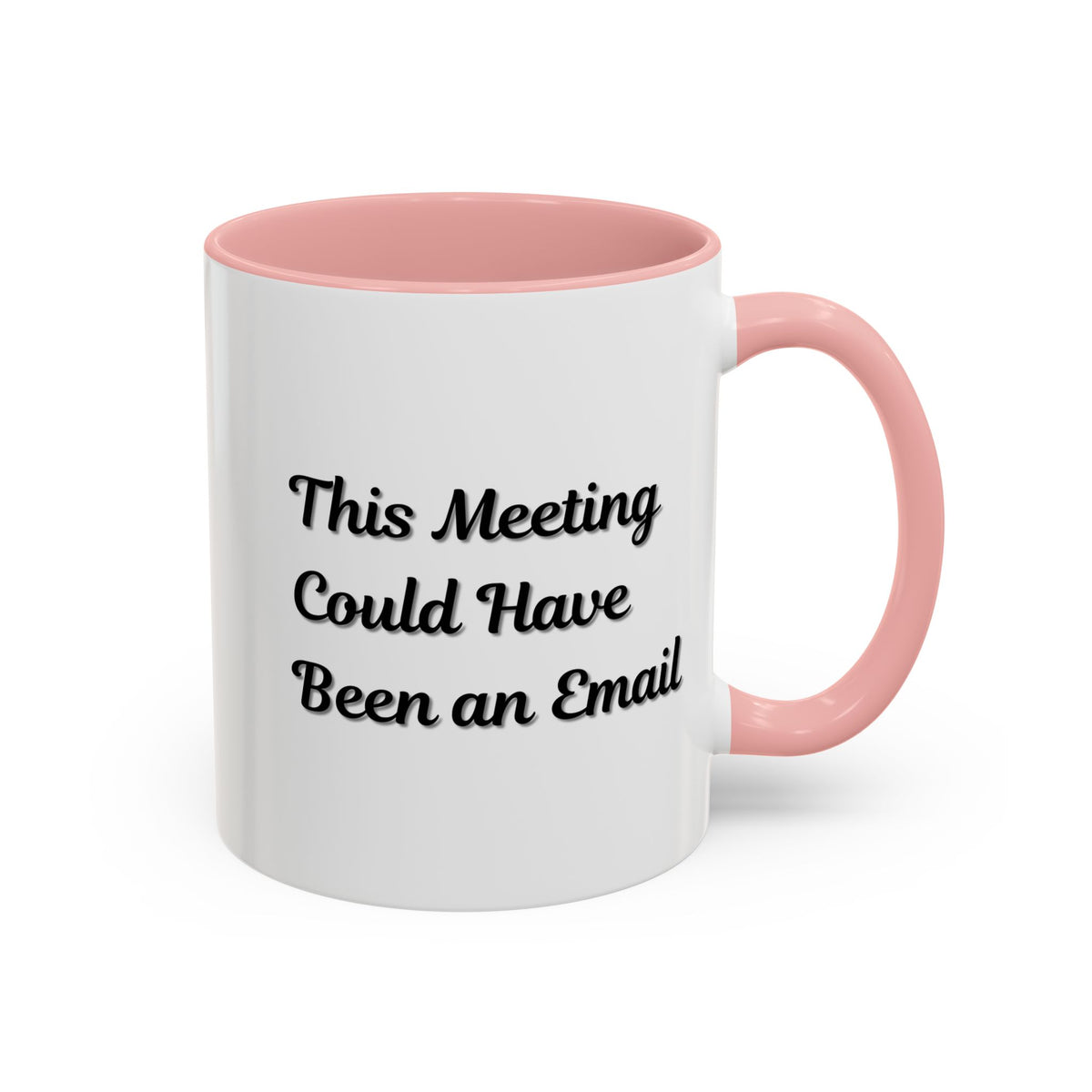 Funny office coffee mug with "This Meeting Could Have Been An Email" slogan, featuring a ceramic mug by Printify.