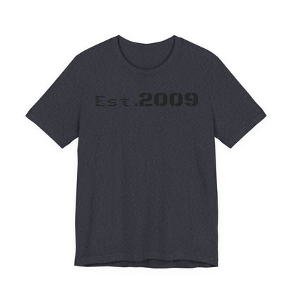 Established 2009 Unisex Tee - Casual Wear, Birthday Gift, Graduation Outfit, Anniversary Shirt, Personalized Fashion - TRV