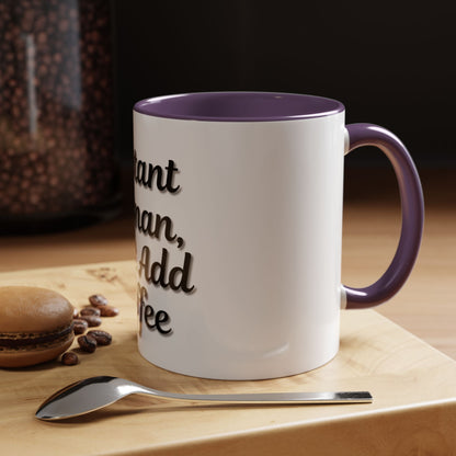 Inspirational Accent Coffee Mug - 'Instant Human, Just Add Coffee' - Perfect Gift for Coffee Lovers - TRV