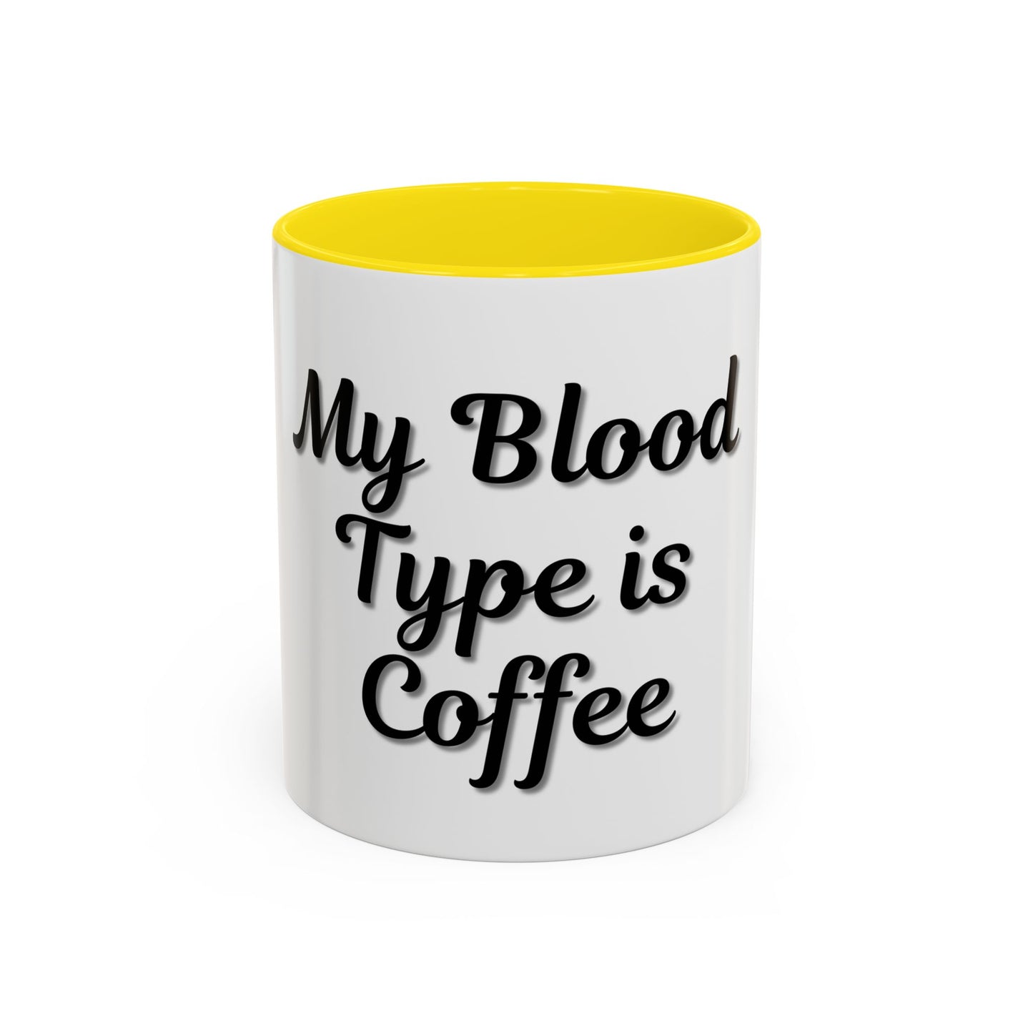 My Blood Type is Coffee Accent Mug - Perfect Gift for Coffee Lovers - TRV