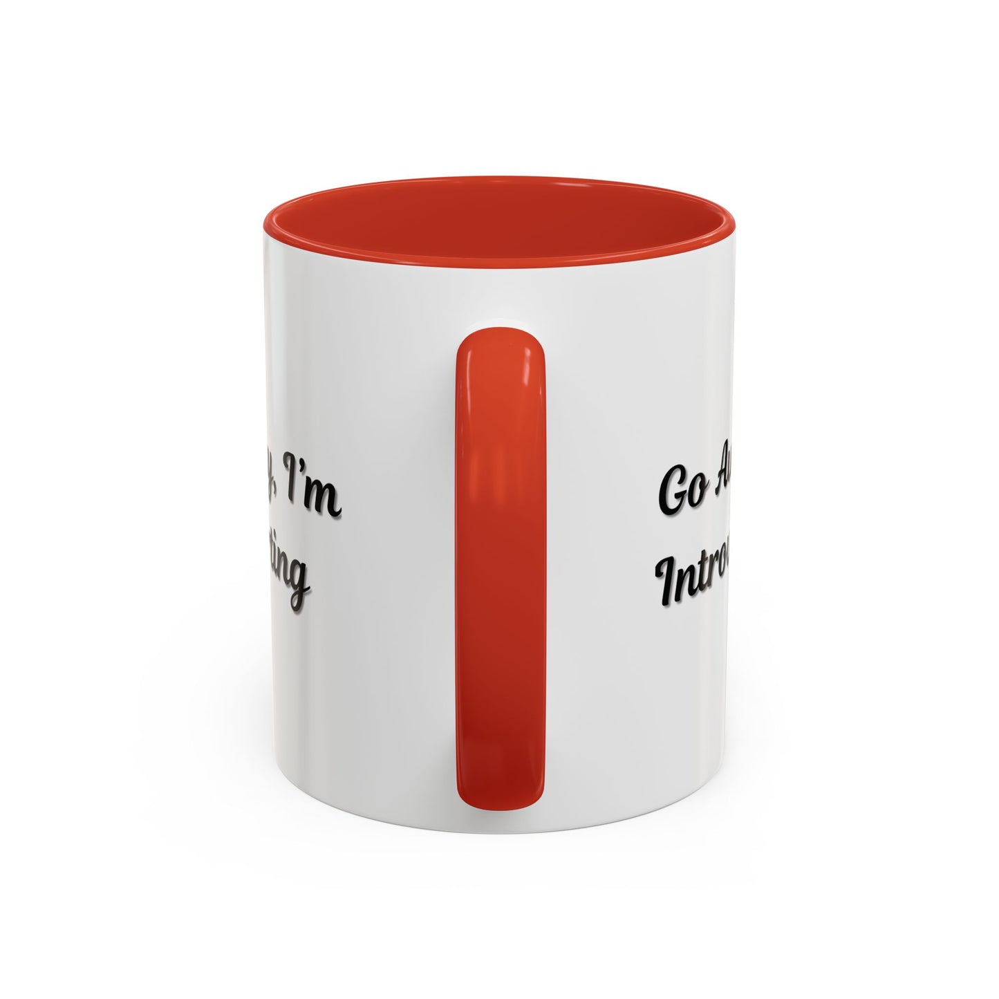 Go Away, I'm Introverting Accent Coffee Mug — Funny Introvert Ceramic Mug (11/15oz)