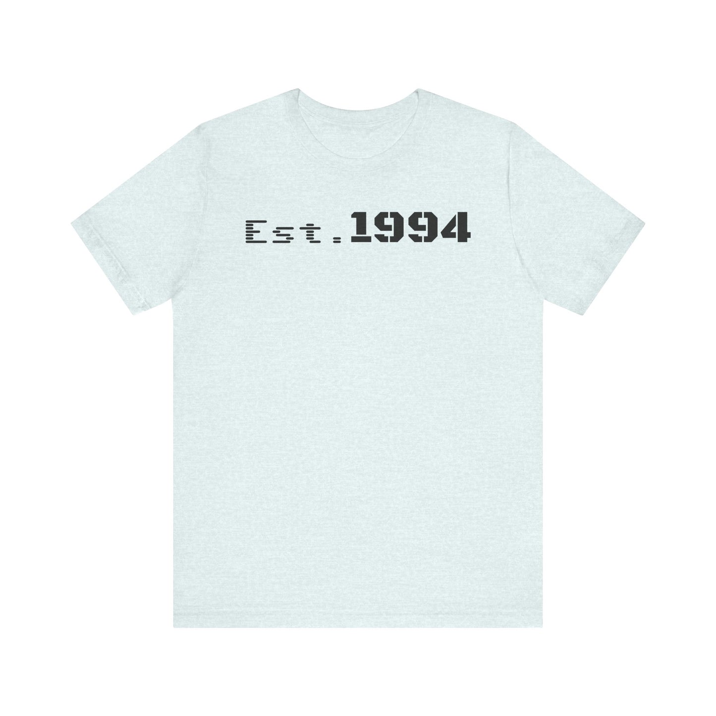 Est. 1994 Unisex Tee, Vintage Birthday Shirt, Nostalgic 90s Apparel, Perfect Gift for 30th Birthday, Casual Daily Wear - TRV