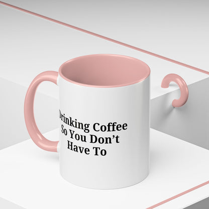 Humorous Coffee Mug - Perfect Gift for Coffee Lovers, Fun Office Decor, Unique Birthday Present, Quirky Kitchenware, Snarky Coffee Cup - TRV
