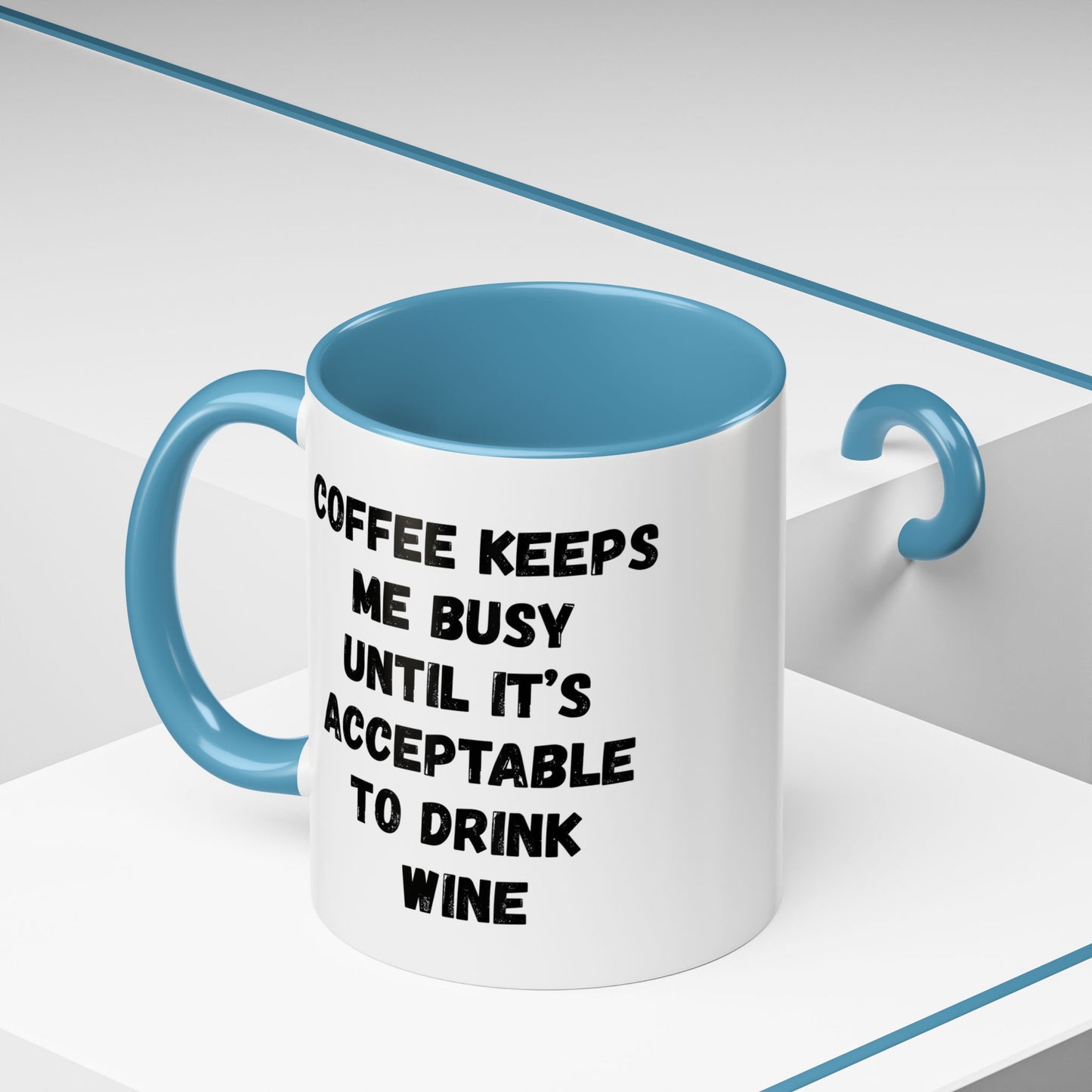 Funny Coffee Mug - "Coffee Keeps Me Busy Until It's Acceptable to Drink Wine" - Great for Mornings, Gifts, Office, Relaxation, Home