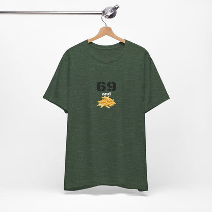 Unisex graphic T-shirt featuring humorous 69 and French fries design, in white with colorful print, casual and quirky style.