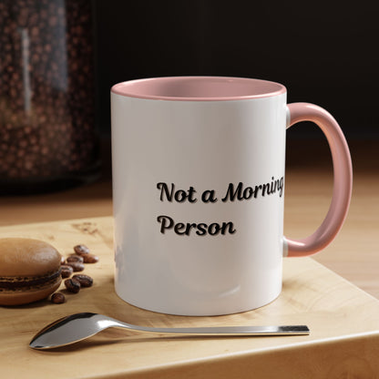 Ceramic coffee mug with "Not a Morning Person" slogan in black text, 11oz size, designed by Printify.