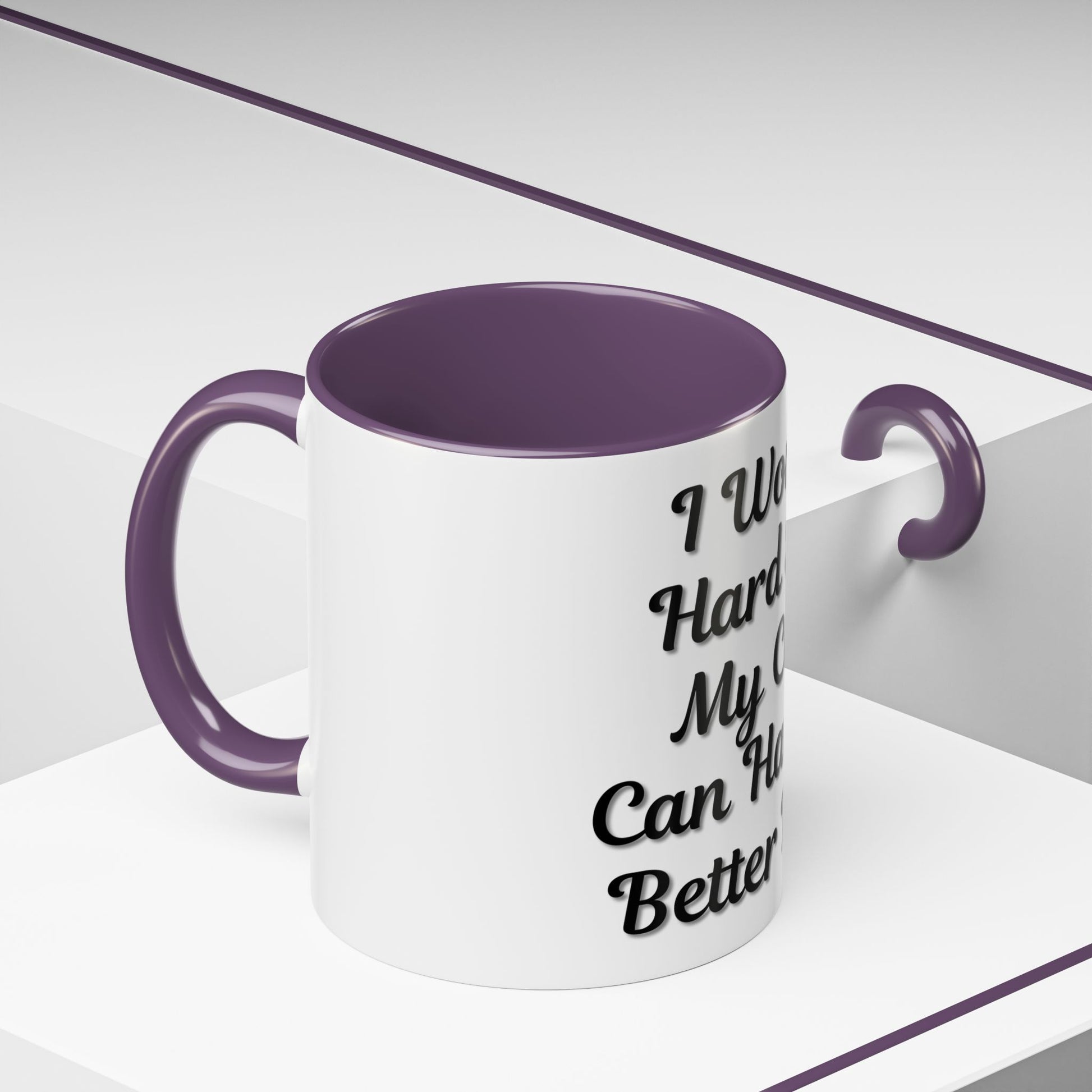 Cat Lover's Accent Coffee Mug - I Work Hard So My Cat Can Have a Better Life - TRV