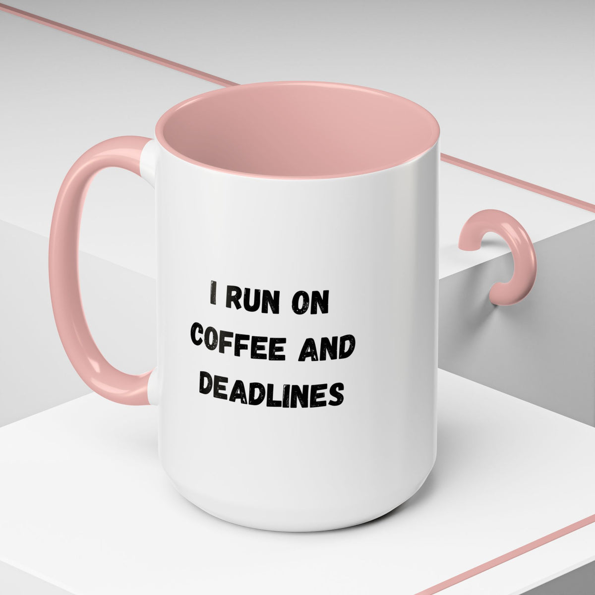 White ceramic mug with black text reading "I Run on Coffee and Deadlines" for coffee lovers and busy professionals.
