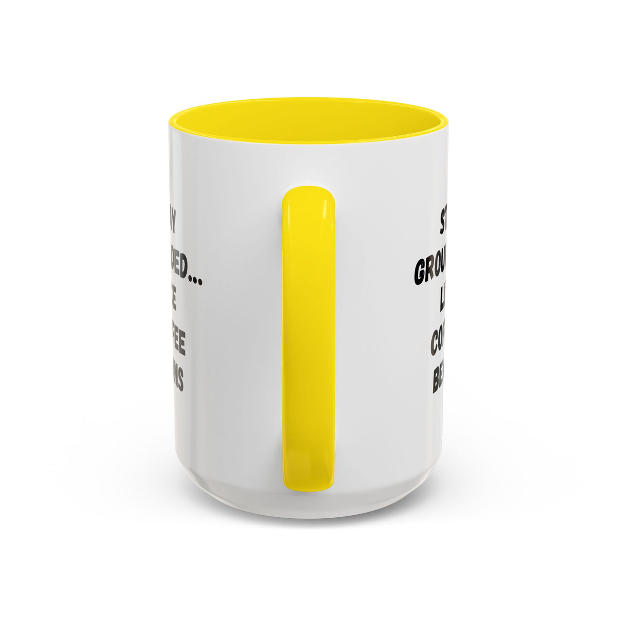 Funny coffee mug featuring coffee beans with the phrase "Stay Grounded," 11oz Printify accent mug for coffee lovers.