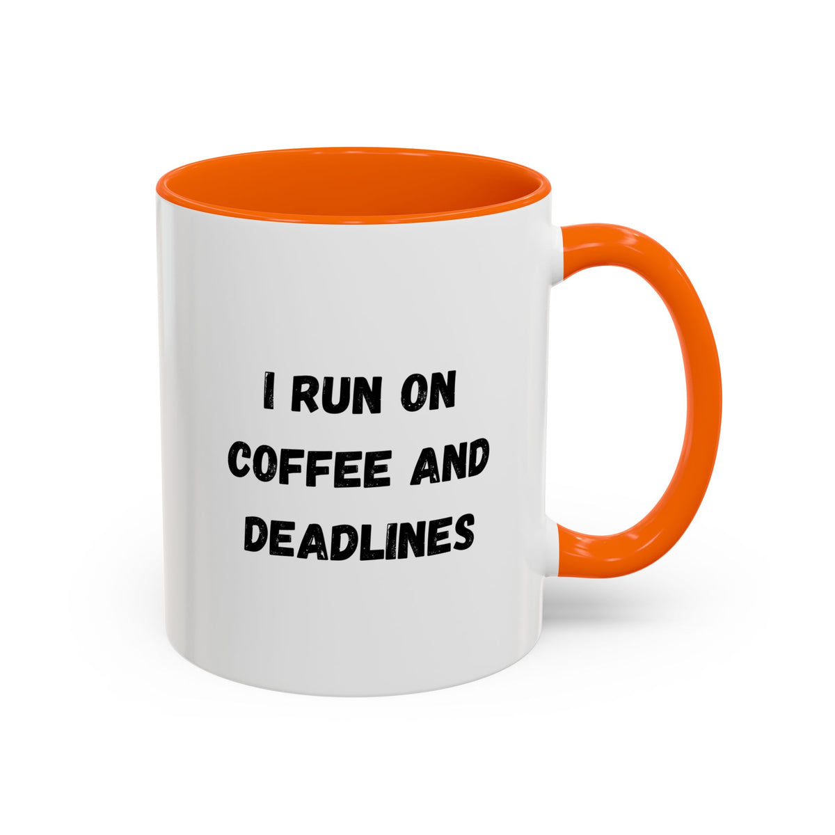 White ceramic coffee mug with black text reading "I Run on Coffee and Deadlines," designed by Printify.