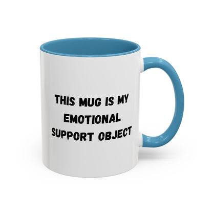 Emotional Support Coffee Mug - 11oz & 15oz - TRV