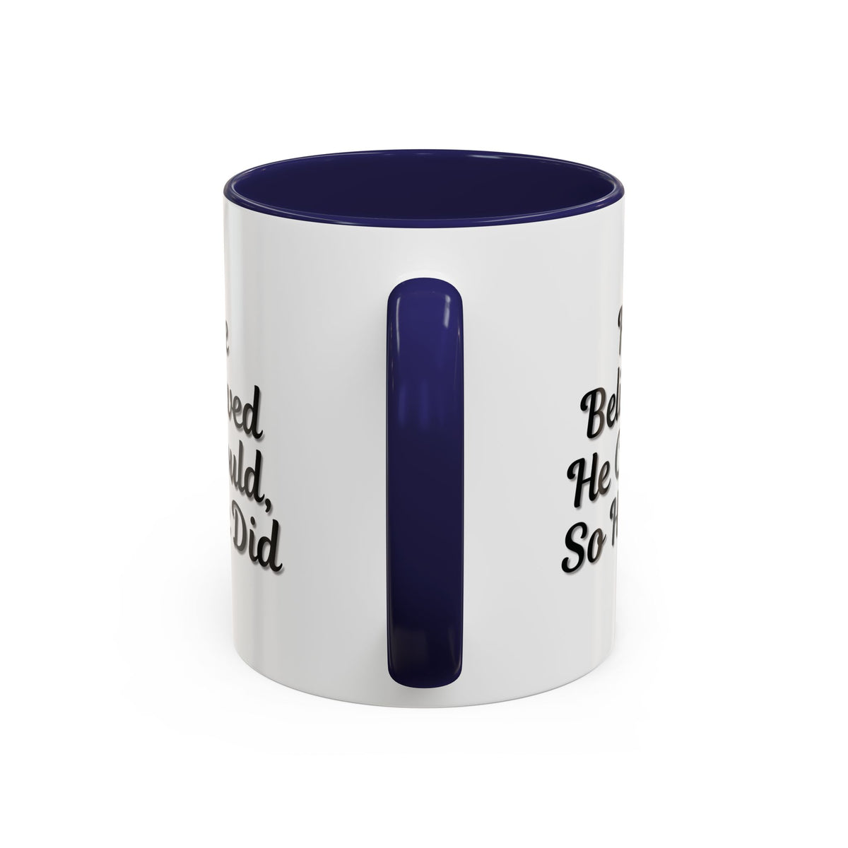 Printify "He Believed He Could So He Did" inspirational coffee mug with motivational quote and ceramic design.