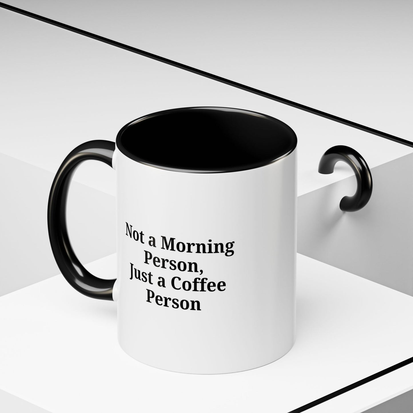 Not a Morning Person Coffee Mug, Fun Coffee Lover Gift, Black Accent Mug, Perfect for Coffee Addicts, Funny Drinkware
