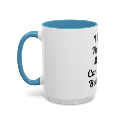Cat Lover's Accent Coffee Mug - I Work Hard So My Cat Can Have a Better Life - TRV