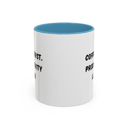 Coffee First Productivity Later Mug - Fun Office Gift, Motivational Coffee Cup, Black Handle Mug, Home Office Decor, Thoughtful Gift