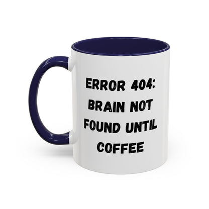 Error 404 Coffee Mug - Perfect for Your Daily Brew, Gift for Programmers, Humor for Coffee Lovers, Office Desk Decor, Nerdy Kitchenware