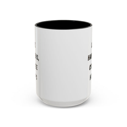 Black handle and rim coffee mug with "Life Happens Coffee Helps" print, 11oz or 15oz capacity, by Printify.
