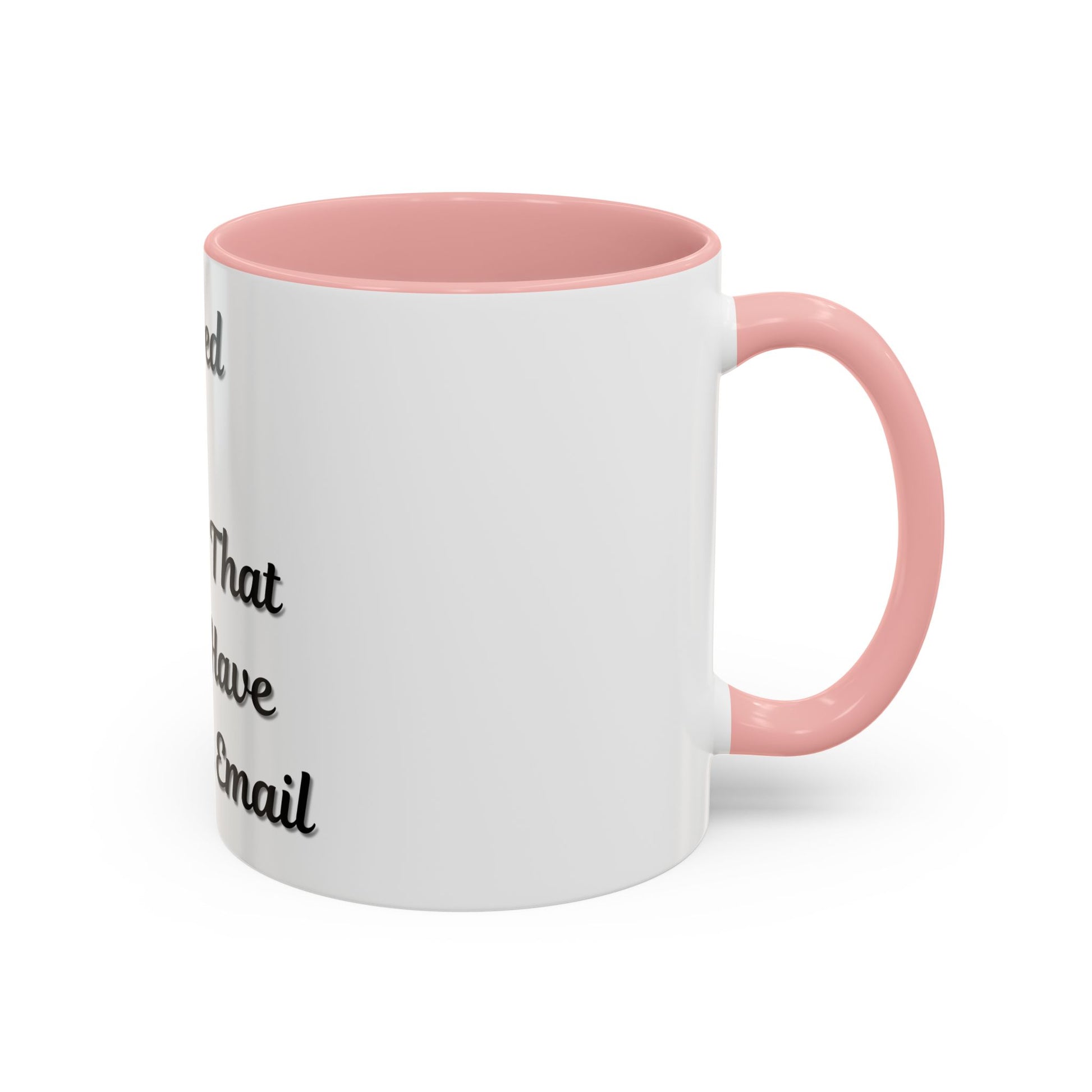 Humorous Coffee Mug - "I Survived Another Meeting That Should Have Been an Email" - TRV