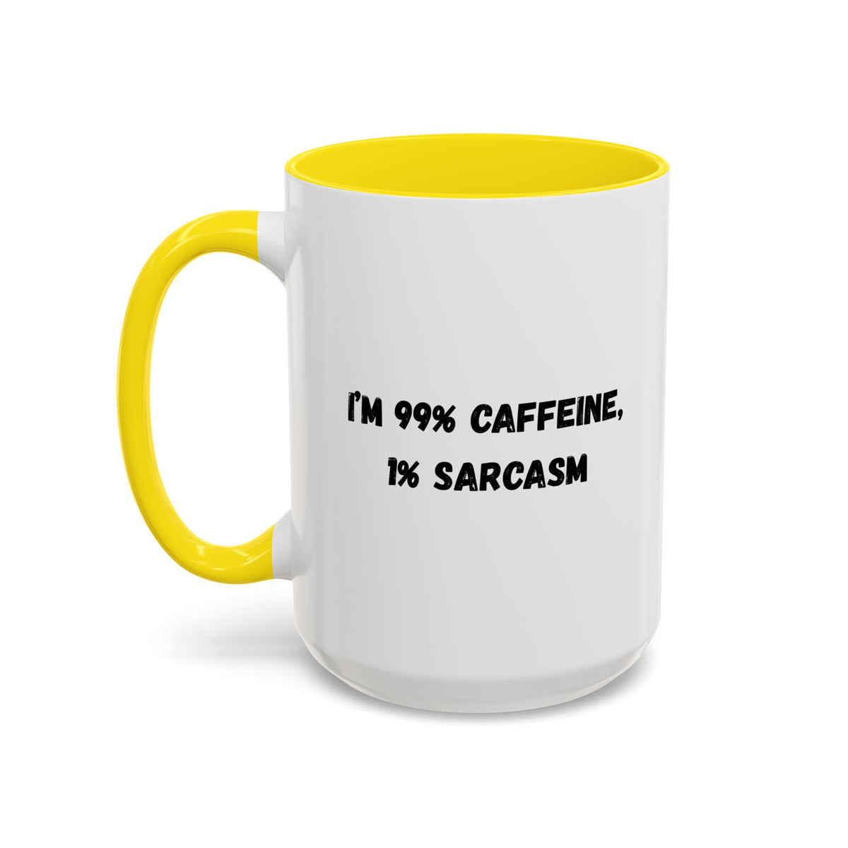 White ceramic coffee mug with "I'm 99% Caffeine, 1% Sarcasm" printed in black text, designed for daily use.