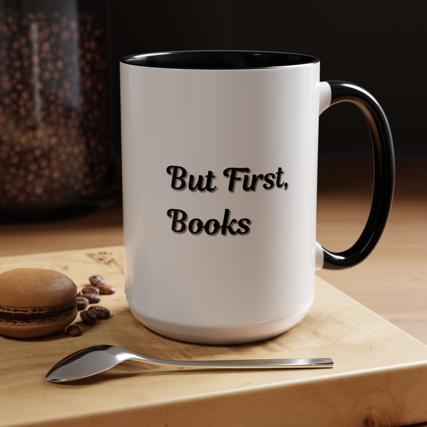 But First, Books Accent Coffee Mug - Perfect Gift for Book Lovers