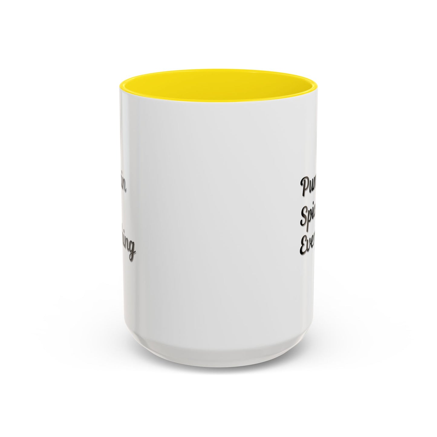 Pumpkin Spice Everything Accent Coffee Mug — Fall Seasonal 11/15oz