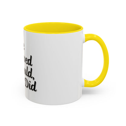 Inspirational Accent Coffee Mug - 'He Believed He Could, So He Did' - Perfect Gift for Motivational Moments - TRV