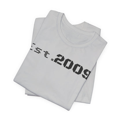 Established 2009 Unisex Tee - Casual Wear, Birthday Gift, Graduation Outfit, Anniversary Shirt, Personalized Fashion - TRV