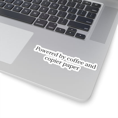 Powered by Coffee and Copier Paper Kiss-Cut Sticker — Funny Office Laptop Decal