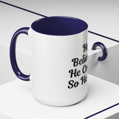 Inspirational Accent Coffee Mug - 'He Believed He Could, So He Did' - Perfect Gift for Motivational Moments - TRV
