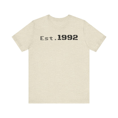 Est. 1992 Unisex Jersey Tee - Retro Birthday Gift, Casual Wear, Cool Vintage T-Shirt, Gift for Him, Gift for Her - TRV