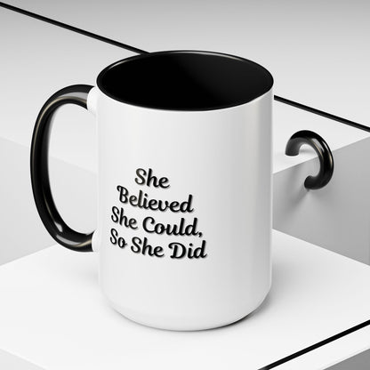 Printify motivational coffee mug with the quote "She Believed She Could, So She Did" featuring a ceramic mug with black lettering.