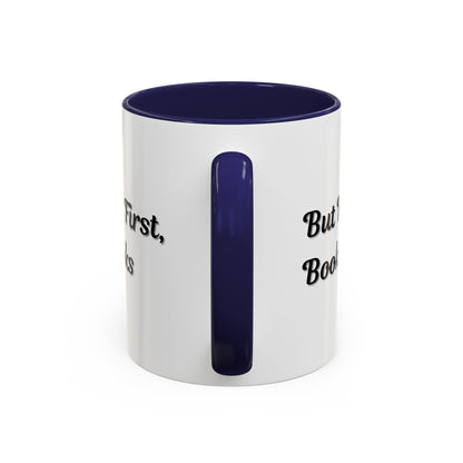 White ceramic coffee mug with "But First, Books" printed in black, featuring a book lover theme, 11oz size.